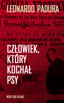 Okładka książki Człowiek, który kochał psy