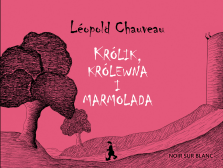 Okładka książki Królik, królewna i marmolada