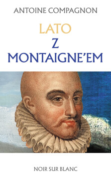 Okładka książki Lato z Montaigne’em
