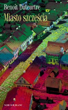 Okładka książki Miasto szczęścia