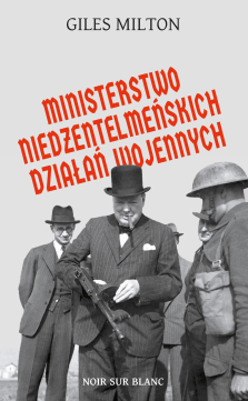 Okładka książki Ministerstwo niedżentelmeńskich działań wojennych