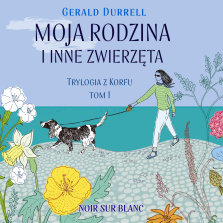 Okładka książki Moja rodzina i inne zwierzęta