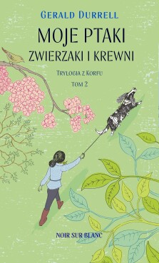 Okładka książki Moje ptaki, zwierzaki i krewni