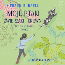 Okładka książki Moje ptaki, zwierzaki i krewni
