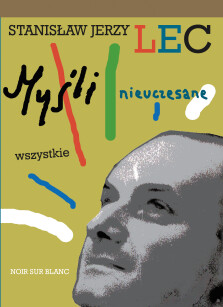 Okładka książki Myśli nieuczesane. Wszystkie