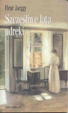 Okładka książki Szczęśliwe lata udręki