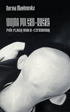 Okładka książki Wojna polsko-ruska pod flagą biało-czerwoną