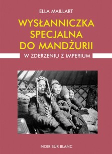 Okładka książki Wysłanniczka specjalna do Mandżurii