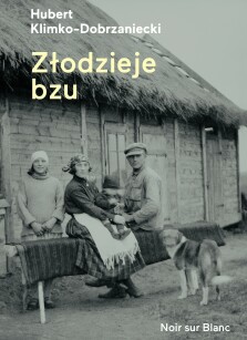 Okładka książki Złodzieje bzu