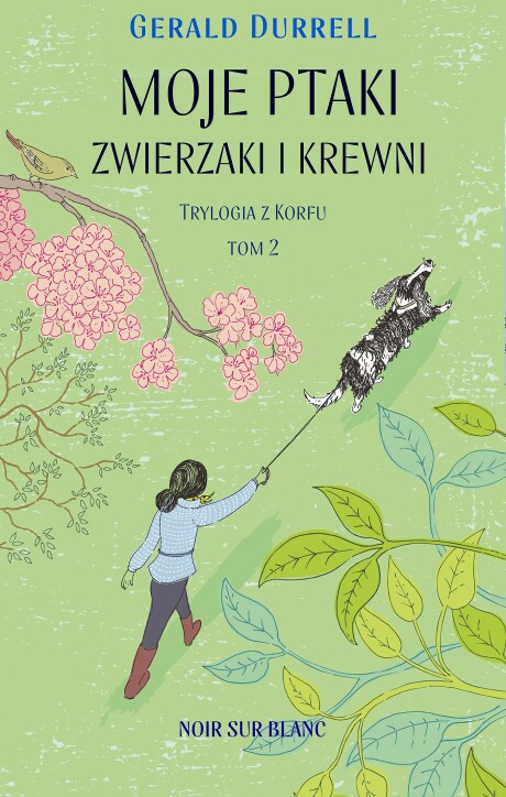 Moje ptaki, zwierzaki i krewni - Gerald Durrell